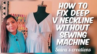 How To Fix Deep V Neckline Without Sewing Machine [upl. by Bully]