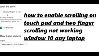 how to enable scrolling on touch pad windows 10 [upl. by Uno]