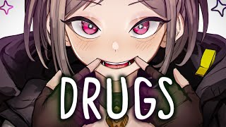 Nightcore ➥ Drugs  UPSAHL ft blackbear [upl. by Florentia]