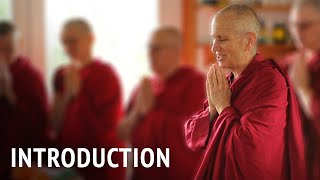 Introduction  Bhikshuni Thubten Chodron [upl. by Marlena]