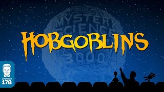 MST3K Hobgoblins FULL MOVIE [upl. by Josee]