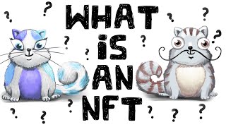 What is an NFT NonFungible Tokens Explained [upl. by Analak860]