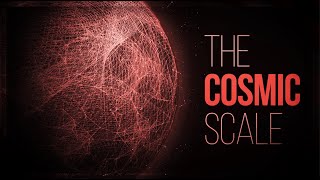 The Cosmic Scale [upl. by Eeslek]