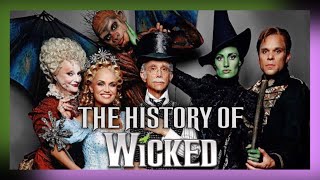 Behind The Curtain The History of WICKED Part One [upl. by Cruce]