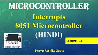 Interrupt8051MCHindi Lecture no11 Interrupts In 8051 Microcontroller In Hindi [upl. by Ekrub]