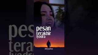 LYODRA  PESAN TERAKHIR  lyodra [upl. by Charo311]