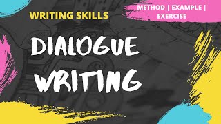 Dialogue Writing  How to write a Dialogue  Method  Examples  Exercise  Writing Skills [upl. by Aikenat]