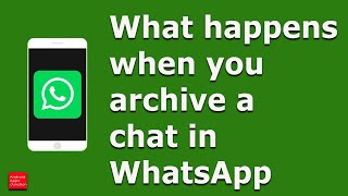 How to archive WhatsApp chat and what happens when you archive them [upl. by Anaujd]