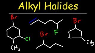 Naming Alkyl Halides  IUPAC Nomenclature [upl. by Brear]