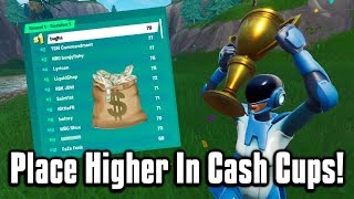 How You Can Place Higher In Cash Cups amp Tournaments  Fortnite Battle Royale [upl. by Nnylarat]