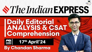 Indian Express Editorial Analysis by Chandan Sharma  17 April 2024  UPSC Current Affairs 2024 [upl. by Yatnoed]