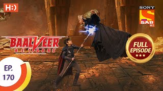 Baalveer Returns  Ep 170  Full Episode  17th August 2020 [upl. by Attenal]