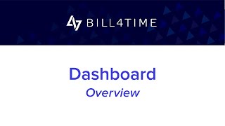 Dashboard  Bill4Time [upl. by Thorlay225]