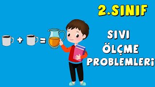 2Sınıf Matematik Sıvı Ölçme Problemleri [upl. by Nnylhtak702]