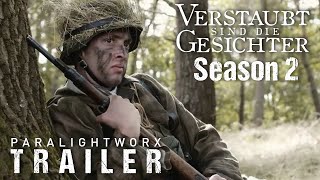 Verstaubt sind die Gesichter  Season 02 Trailer [upl. by Worl247]