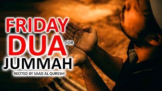 BEST DUA FOR JUMMAH FRIDAY ♥ ᴴᴰ  MUST LISTEN Every Jummah [upl. by Friedland]