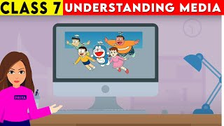 Understanding Media Class 7  Class 7 civics chapter 6  Understanding Media [upl. by Revilo799]