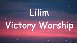 Victory Worship Lilim Lyrics Hannah Abogado Cover [upl. by Dupin296]