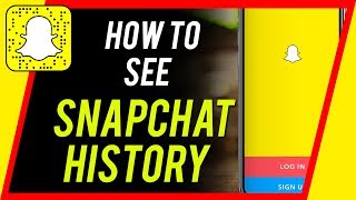 How to See Your Snapchat History Every Snaps You Ever Sent and Received [upl. by Llertnek]