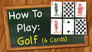 How to play Golf 6 Cards [upl. by Normandy]