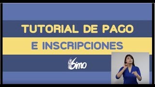 Pago e Inscripciones [upl. by Elatnahs146]