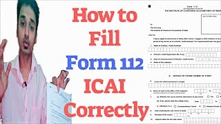 How to Fill form 112 ICAI [upl. by Nerraf842]