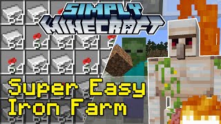 Easy Iron Farm Tutorial  Simply Minecraft Java Edition 117118 [upl. by Harbird132]