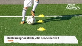 Fussballtraining Die 6erReihe Teil 1  Ballkontrolle  Technik [upl. by Enihsnus]