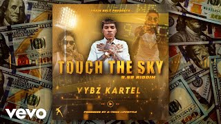 Vybz Kartel  Touch The Sky Official Audio Video [upl. by Frere495]