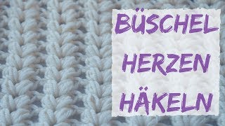 Häkelmuster Büschelherzen  Häkelmuster 9 [upl. by Tiffa]