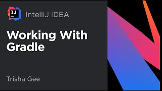 Working with Gradle in IntelliJ IDEA [upl. by Dott]