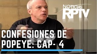 Las Confesiones de Popeye  Capítulo 4 Los perseguidos por Pablo Escobar I Especiales RPTV [upl. by Smalley742]