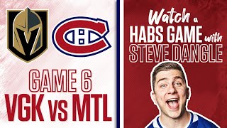 ReWatch Vegas Golden Knights vs Montreal Canadiens Game 6 LIVE w Steve Dangle [upl. by Maleki]