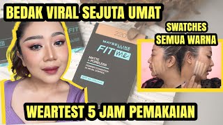 REVIEW JUJUR  WEARTEST MAYBELLINE FIT ME POWDER FOUNDATION BEDAK PALING AWET 24 JAM FULL SWATCH [upl. by Bonneau]