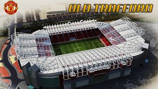 The Evolution Of Old Trafford  Manchester United Stadium [upl. by Seibold495]