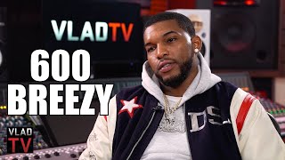 600 Breezy on Quando Rondo Beef Over King Von Going to Quandos City Part 20 [upl. by Albin]