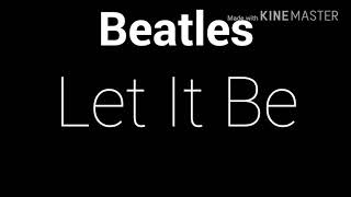 The Beatles  Let It be lyrics [upl. by Illil]