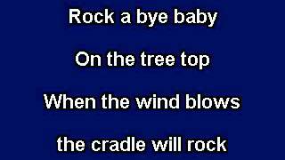 Rock a Bye Baby Karaoke video with lyrics Instrumental Version [upl. by Sukram]