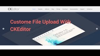 custom file upload in CKeditor [upl. by Cathleen]