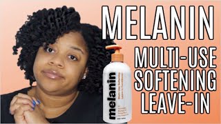 HONEST REVIEW Melanin MultiUse Softening LeaveIn Conditioner by Naptural85  Type 4 Natural Hair [upl. by Boff]