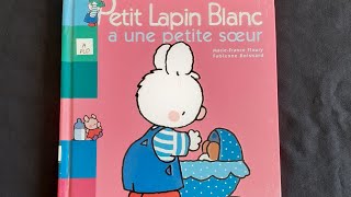 Petit lapin blanc a une petite sœur [upl. by Adamo]