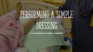 Wound Care  Performing a Simple Dressing [upl. by Cressida]