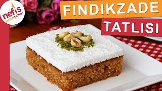 En Hafif Şerbetli Tatlılardan FINDIKZADE TATLISI  Şerbetli Kolay Tatlı [upl. by Lillywhite]