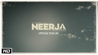 Neerja  Official Trailer  Sonam Kapoor  Shabana Azmi [upl. by Aridni224]