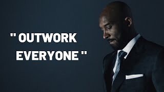 OUTWORK EVERYONE  Kobe Bryant Motivational Video [upl. by Araed111]