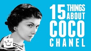 15 Things You Didnt Know About Coco Chanel [upl. by Drida]