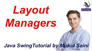 22 Java Swing Tutorial  Layout Managers [upl. by Kristien]