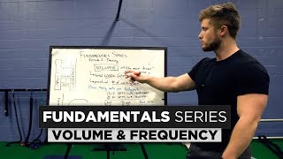 Training Volume and Frequency  Chapter 2 The Fundamentals Series [upl. by Serena]