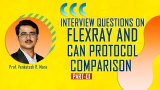 interview questions on flexray and CAN protocol comparison part 1 [upl. by Eilsek148]