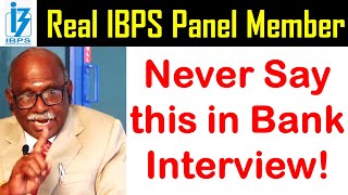 Bank Interview Tips by IBPS Real Panel Member  SBI PO Interview  IBPS PO Interview [upl. by Harmonie]